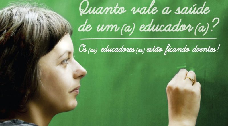 Quanto vale a saúde de um educador?